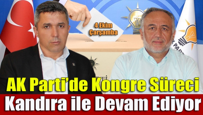 AK Parti’de kongre süreci tüm hızıyla devam ediyor. 7 ilçede