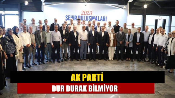 Bir haftadır milletvekillleriyle sahayı tarayan AK Parti, cumartesi günü de