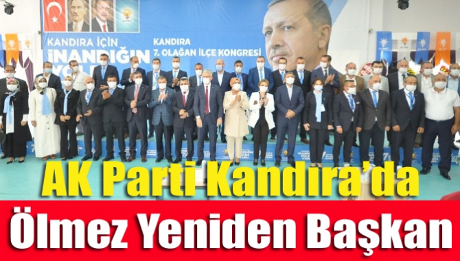 AK Parti Kandıra İlçe kongresinde mevcut başkan Erol Ölmez yeniden