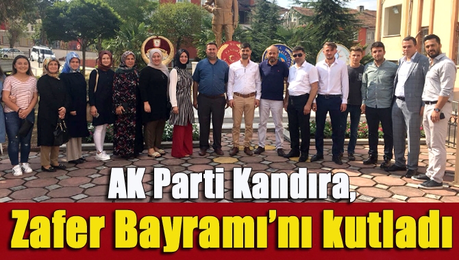 AK Parti Kandıra İlçe Başkanlığı, 30 Ağustos Zafer Bayramı dolayısıyla