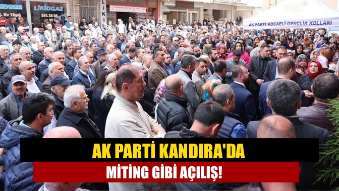AK Parti Kocaeli İl Başkanlığı’nın ilçe seçim irtibat büroları açılışı