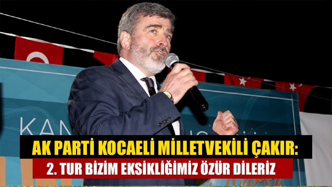 AK Parti’den bir kez daha Kocaeli Milletvekili seçilen Sami Çakır,