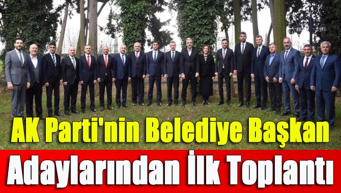 AK Parti’nin belediye başkan adayları, İl Başkanı Abdullah Eryarsoy başkanlığında