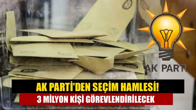 2023 seçimlerine hazırlanan Cumhur İttifakı, Türkiye genelinde 200 bine yakın