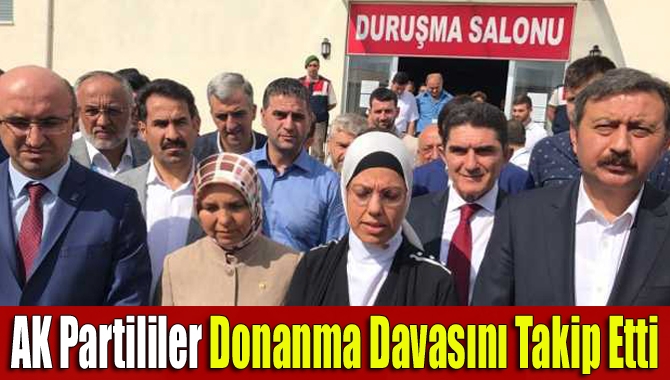 Kocaeli'de devam eden ve Donanma davasına gözlemci olarak katılan AK