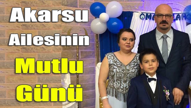 Neslihan-Okan Akarsu çiftinin biricik oğulları Demir, erkekliğe ilk adımı attı.