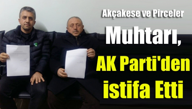 Akçakese Mahalle Muhtarı Osman Akdeniz ve Pirceler Mahalle Muhtarı Erol