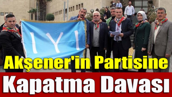 Meral Akşener'in İYİ Partisi'nin kapatılması talebiyle Yargıtay Cumhuriyet Başsavcılığı’na dilekçe