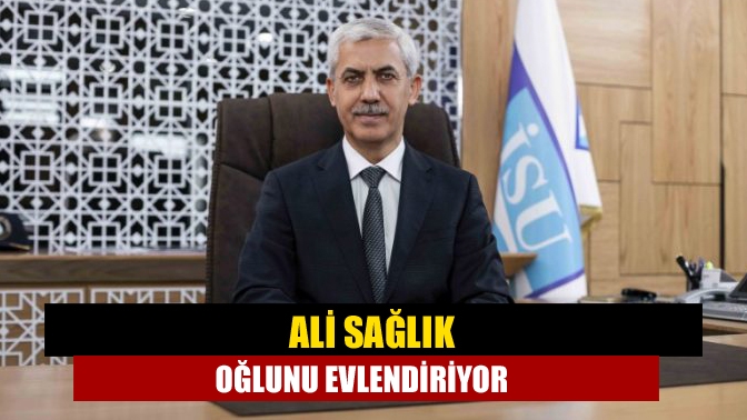 Geçtiğimiz aralık ayında kızı Büşra'yı evlendiren İSU Genel Müdürü Ali