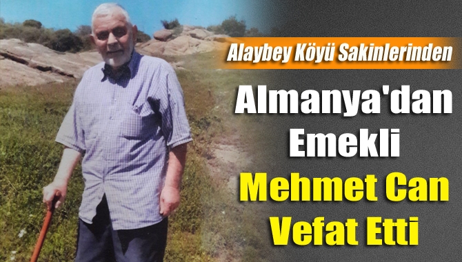 Kandıra Alaybey Köyü sakinlerinden Mehmet Can (86), yaşamını yitirdi.