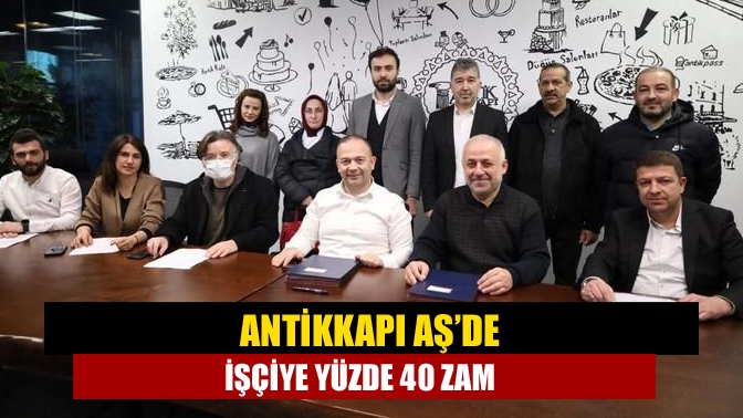 Kocaeli Büyükşehir Belediyesi’nin iştiraklerinden Antikkapı AŞ’de 460 çalışanı ilgilendiren toplu