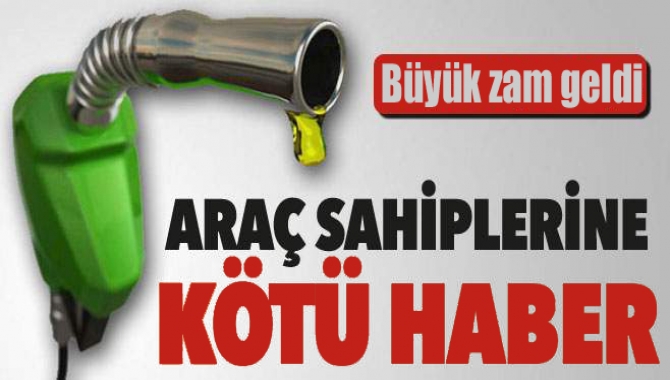 Benzinin litre fiyatına 15, motorinin litre fiyatına 16 kuruş zam