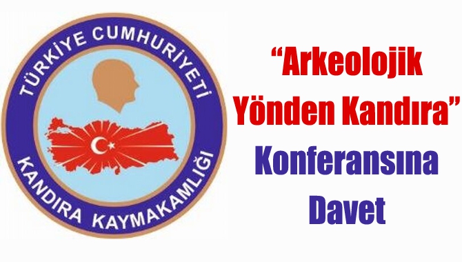 Kandıra Kaymakamı Mehmet Ünal “Arkeolojik Yönden Kandıra” konulu konferansa tüm
