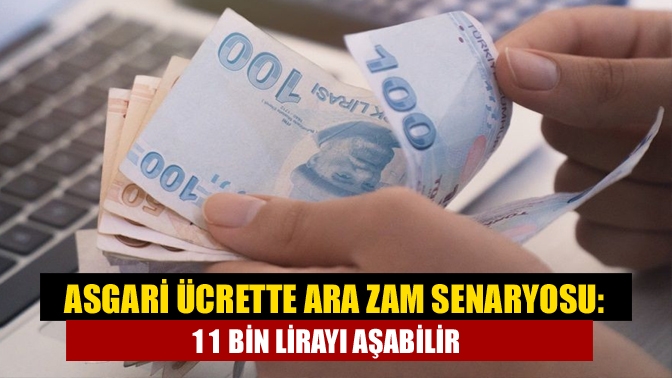 Asgari ücrete temmuz ayında zam gelmesi ihtimaline karşı olası tahminler