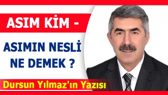 Asım'ın nesli .... diyordum ya ... nesilmiş gerçek : İşte