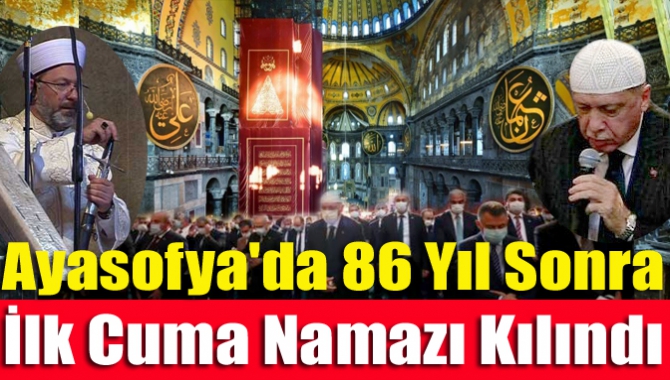 Ayasofya Camii'nde 86 yıl sonra ilk namaz kılındı. Çok sayıda