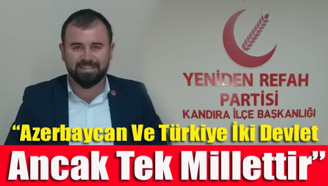 Yeniden Refah Partisi Kandıra İlçe Başkanı Levent Gödek, Ermenistan’ın Azerbaycan’a