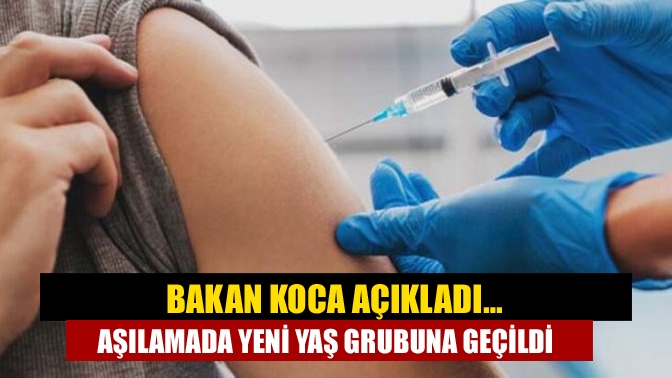 Sağlık Bakanı Fahrettin Koca, “1 Haziran’dan itibaren aşılama programımız hızlanmış