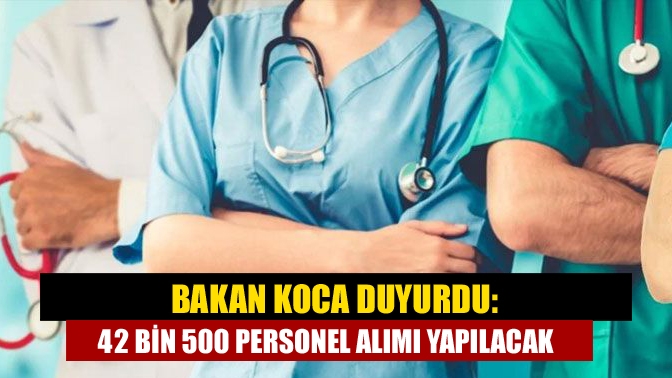 Sağlık Bakanı Fahrettin Koca, KPSS ile 6 bin 69 hemşire,