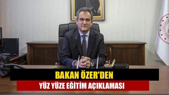 Milli Eğitim Bakanı Mahmut Özer, “Bu 2 haftalık yarıyıl tatilinden