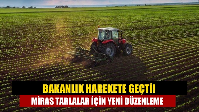 9 milyon hektar tarım alanının satış ve miras yoluyla bölünmesi
