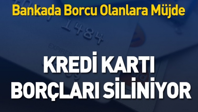 Bankadan kredi çekip ödeyemeyenler için yeni bir fırsat doğdu. Borçlara
