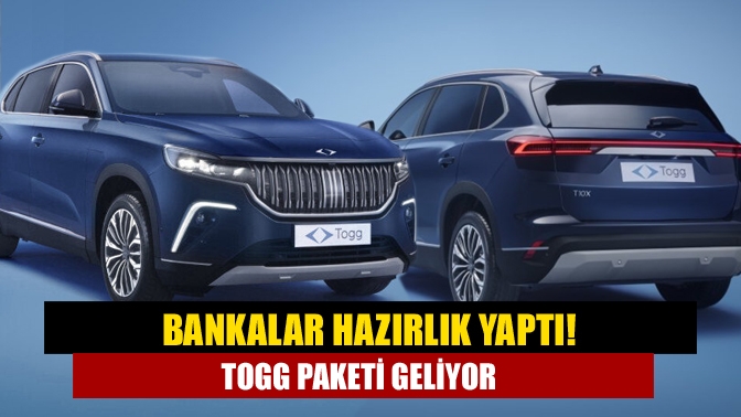 Togg almak isteyenlere özel bir kredi paketi oluşturulduğunu belirten Hazine