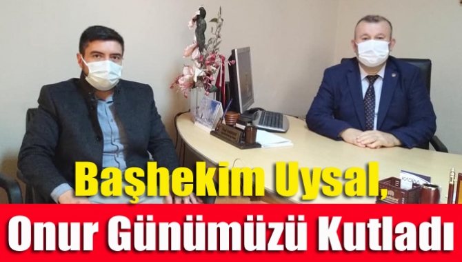 M. Kazım Dinç Kandıra Devlet Hastanesi Başhekimi Bülent Uysal, gazetemizi