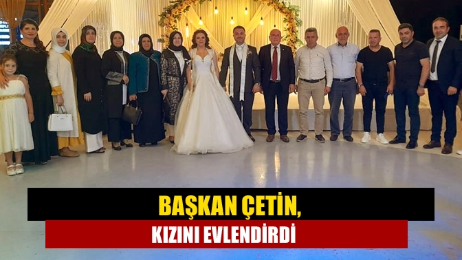 Kandıra Ziraat Odası Başkanı Erdal Çetin’in kızı Serap Çetin, İsmail