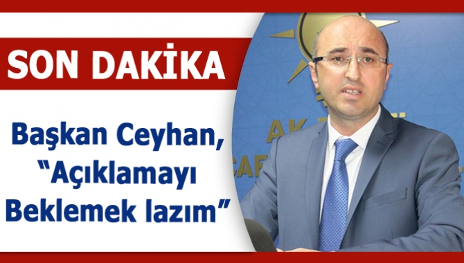 Cumhurbaşkanı ve Başbakan arasında yapılan görüşmenin ardından AK Parti’nin Olağan