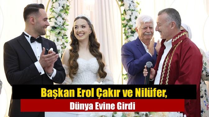 Kandıra, Nilüfer ve Erol Çakır’ın muhteşem düğün törenine ev sahipliği
