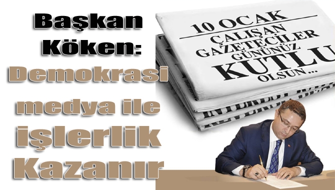 Kandıra Belediye Başkanı Ünal Köken, 10 Ocak Çalışan Gazeteciler Günü