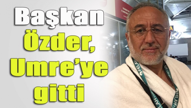 AK Parti Kandıra İlçe Başkanı Yunus Özder, Umre için kutsal