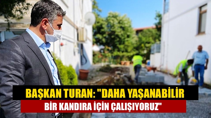 Kandıra Belediye Başkanı Adnan Turan Tarım ve turizm ilçesi Kandıra’da
