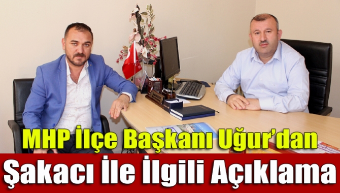 MHP Kandıra İlçe Başkanı Ahmet Uğur, Alperen Şakacı’nın aday adaylığı