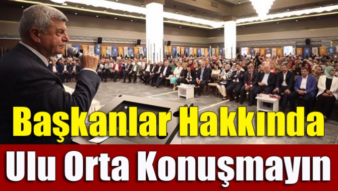Başkan Karaosmanoğlu, danışma meclisi toplantısında tüm partilileri uyardı. Mevcut belediye