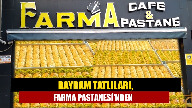 Meşhur baklavası ve birbirinden lezzetli tatlılarıyla Kandıra’da hizmet veren Farma