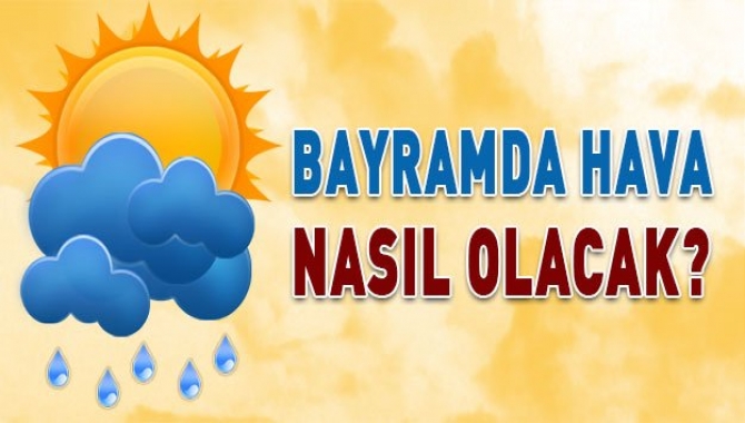 Kurban Bayramı'nda Kocaeli Meteoroloji Bölge Müdürlüğü’nden alınan hava tahmin raporlarına