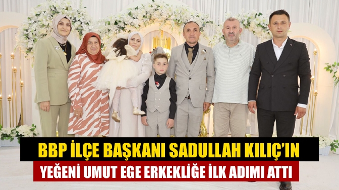 BBP Kandıra İlçe Başkanı Sadullah Kılıç’ın yeğeni Umut Ege, Namazgâh