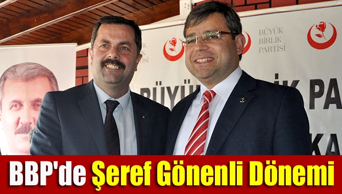 BBP’nin yeni il başkanı Şeref Gönenli oldu. Kongre için Ercan