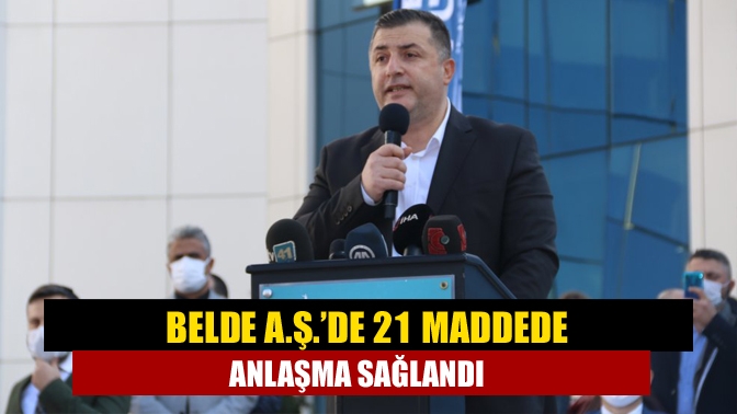 3 bin 998 işçiyi ilgilendiren BELDE A.Ş toplu sözleşme görüşmelerinin