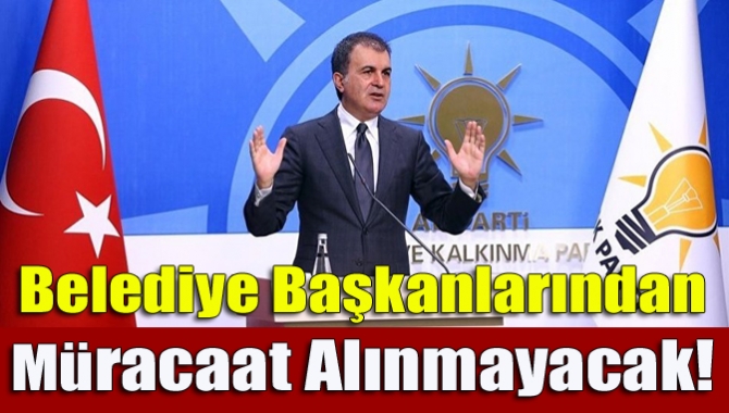 AK Parti Sözcüsü Ömer Çelik, partilerinden belediye başkanı aday adayı
