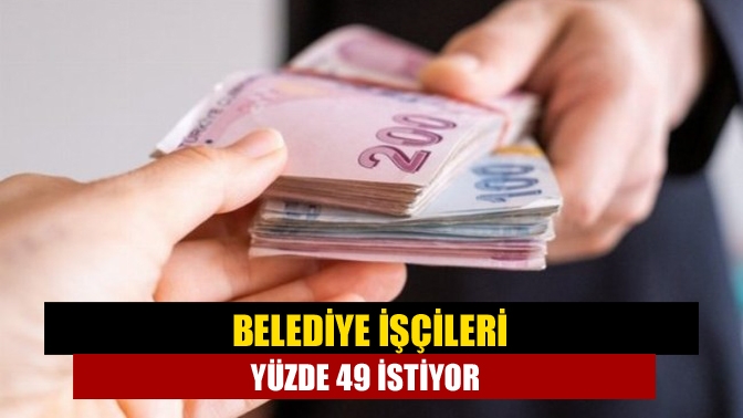 Sözleşmeye göre yüzde 38.57 alması gereken Büyükşehir Belediye işçileri, Başkan
