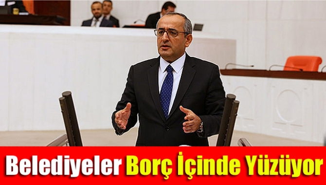 İlçe belediyelerinin borçlarını kamuoyu ile paylaşan CHP Milletvekili Haydar Akar,