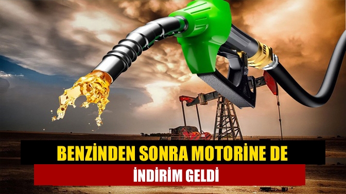 Dün benzinde yapılan indirimin ardından motorinin litre fiyatına da bugünden