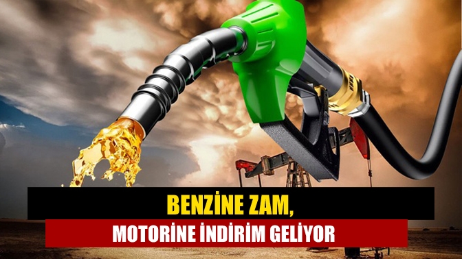 Bu gece yarısından itibaren benzine zam, motorine ise indirim gelecek.