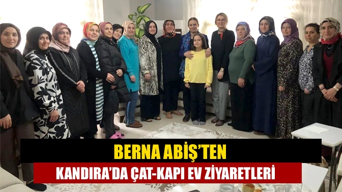AK Parti Kocaeli Milletvekili Adayı Berna Abiş, her gün bir