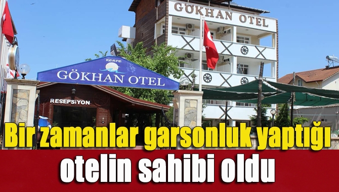 Kandıralı iş adamı Erkan İşler, 15 yaşındayken garsonluk yaptığı Gökhan
