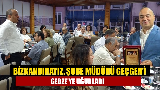 Bizkandırayız Kültür Platformu, İş Bankası Kandıra Şube Müdürlüğü görevinden Gebze