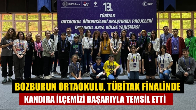 Kandıra Bozburun Ortaokulu 18. TÜBİTAK Ortaokul Araştırma Projeleri İstanbul Asya